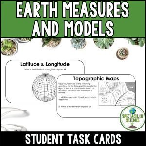 Earth Measures and Models Task Cards 1