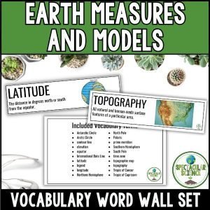 Earth Measures and Models Vocabulary Word Wall Set 1