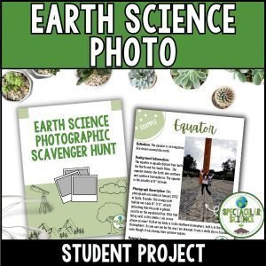 Earth Science Photographic Scavenger Hunt Project 1