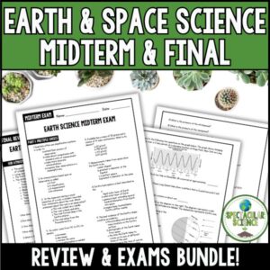 Earth & Space Science Midterm & Final Review & Exam 1