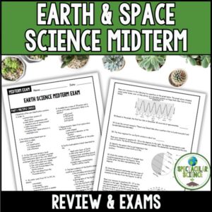 Earth & Space Science Midterm Review & Exam 1