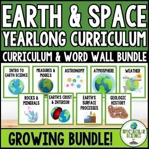 Earth & Space Yearlong Curriculum & Word Wall Bundle 1
