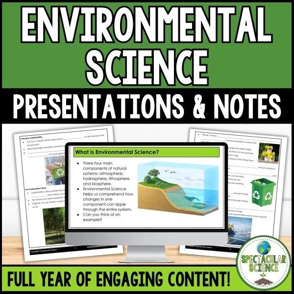 Environmental Science Full Year Presentations & Notes Bundle 1