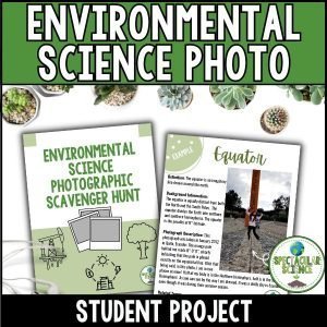 Environmental Science Photographic Scavenger Hunt Project 1