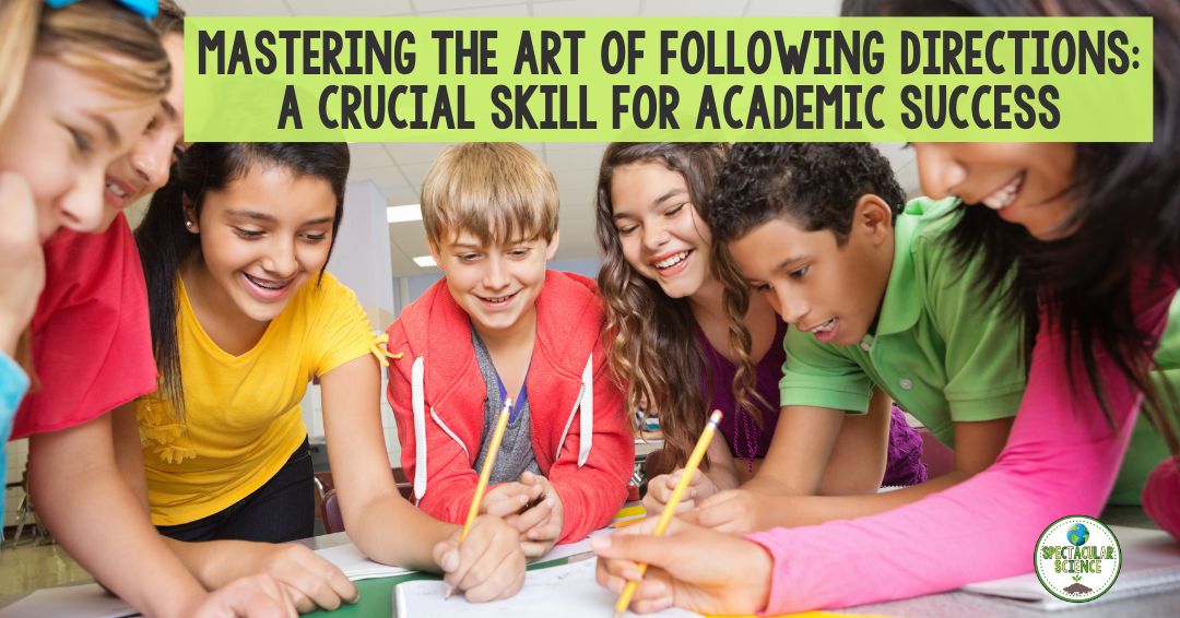 Mastering the Art of Following Directions: A Crucial Skill for Academic Success