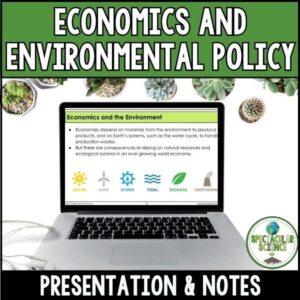 Economics and Environmental Policy Presentation & Notes 1