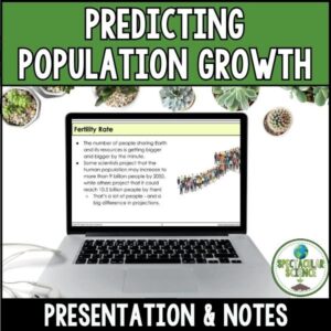 Predicting Population Growth Presentation & Notes 1