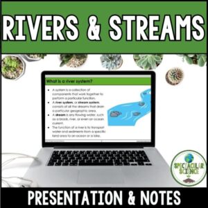 Rivers and Streams Presentation & Notes 1