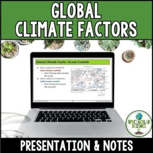 Global Climate Factors Presentation & Notes 1