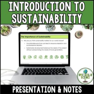 Introduction to Sustainability Presentation and Notes 1