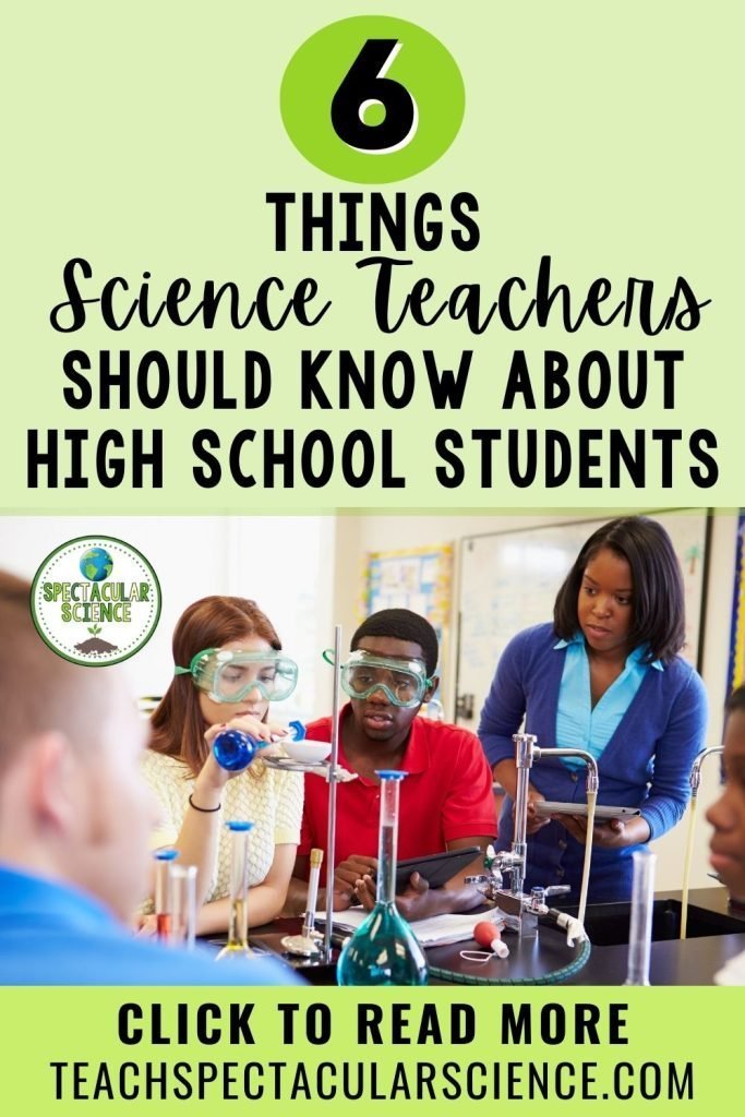 6 Things Science Teachers Should Know About High School Students