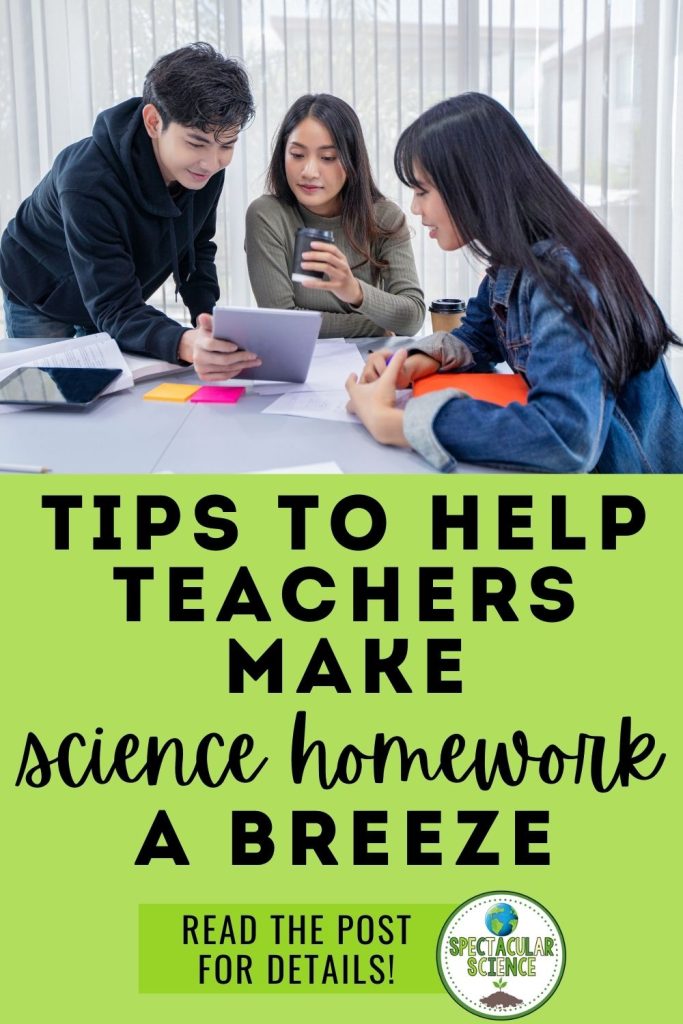 15 tips to help teacher make science homework a breeze
