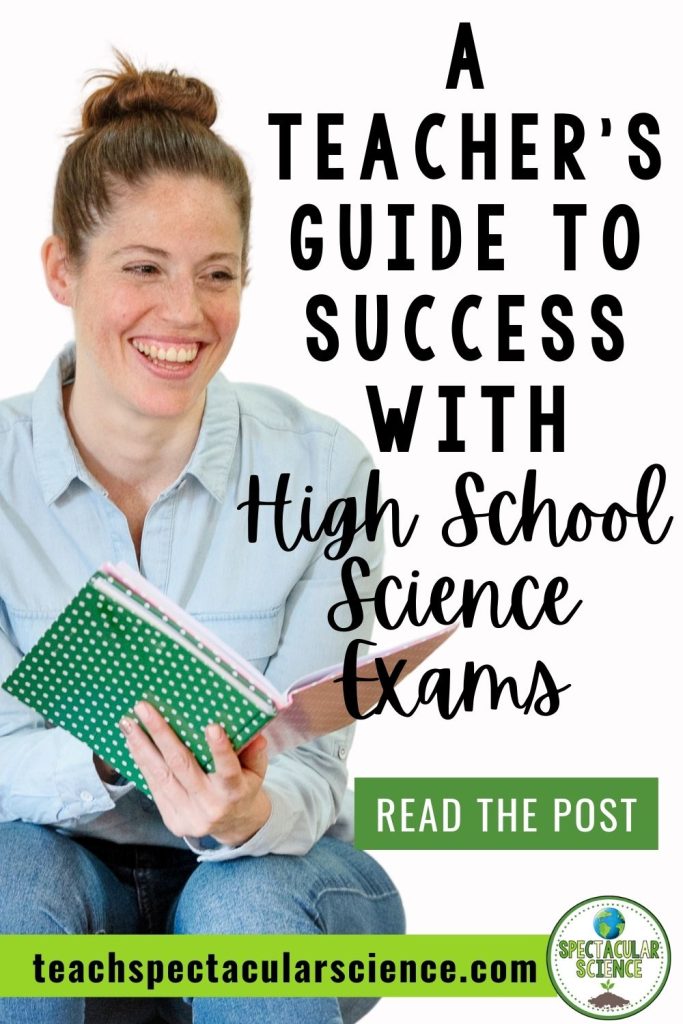 A Teacher's Guide To Success With High School Science Exams