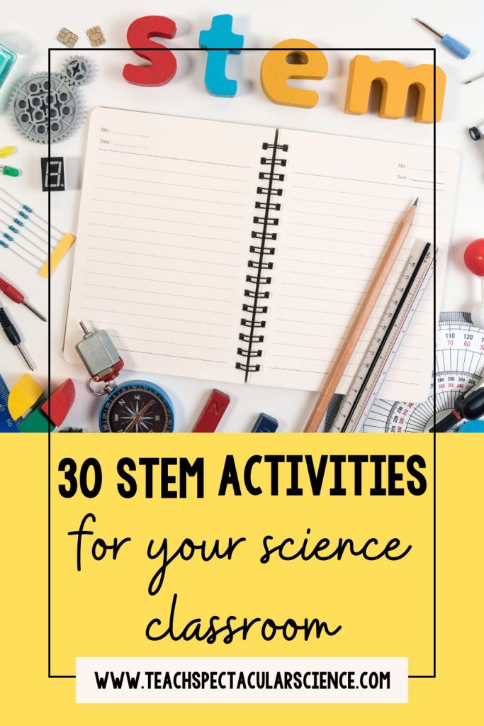 30 STEM Activity Ideas for your Middle and High School Science Classroom Pinterest Pin