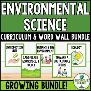 MEGA Environmental Science Yearlong Curriculum & Word Wall Bundle 1