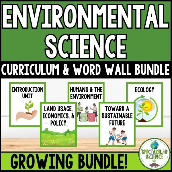 MEGA Environmental Science Yearlong Curriculum & Word Wall Bundle 1