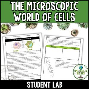 The Microscopic World of Cells Lab 1