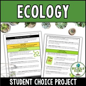 Ecology Student Choice Project 1