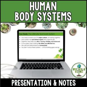 Introduction to Human Body Systems Presentation & Notes 1
