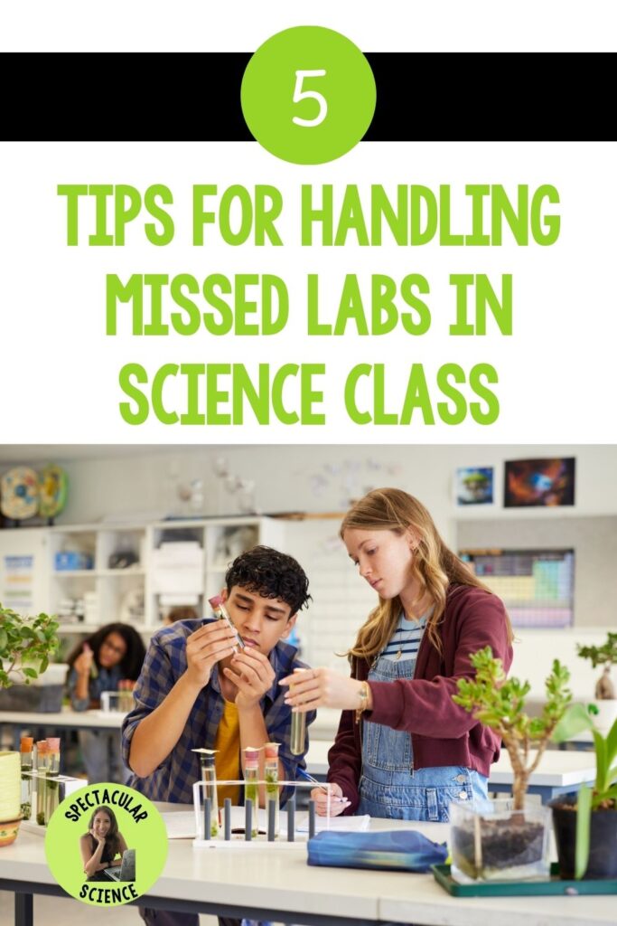 5 Tips for Handling Missed Labs in Science Class
